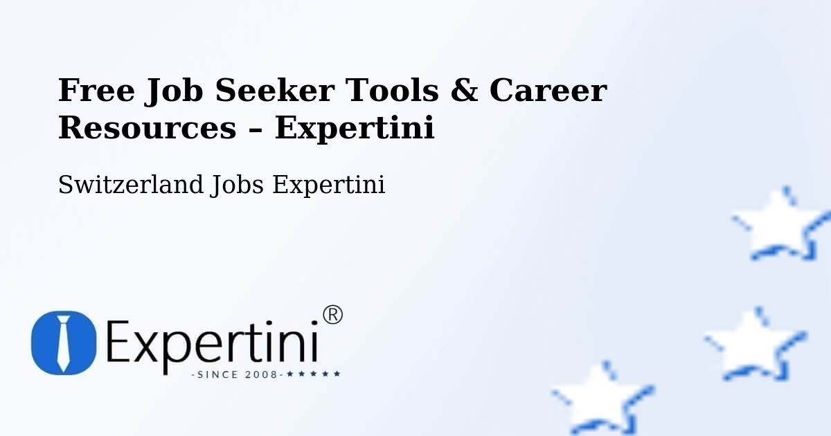 Free Job Seeker Tools & Career Resources – Grabs - Grabs, Switzerland Jobs Expertini