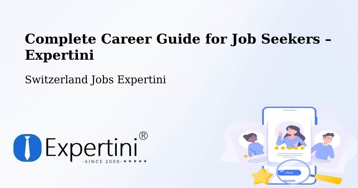 Career Guide for Job Seekers – Grabs - Grabs, Switzerland Jobs Expertini